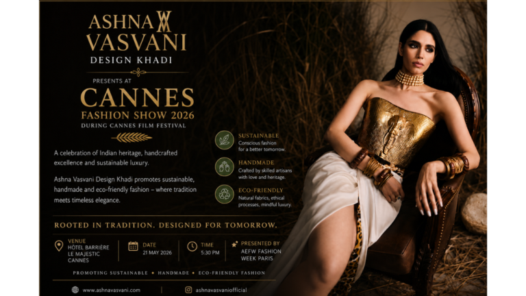 From Khadi to Cannes -Ashna Vaswani Redefines Sustainable Red-Carpet Luxury festival 2026